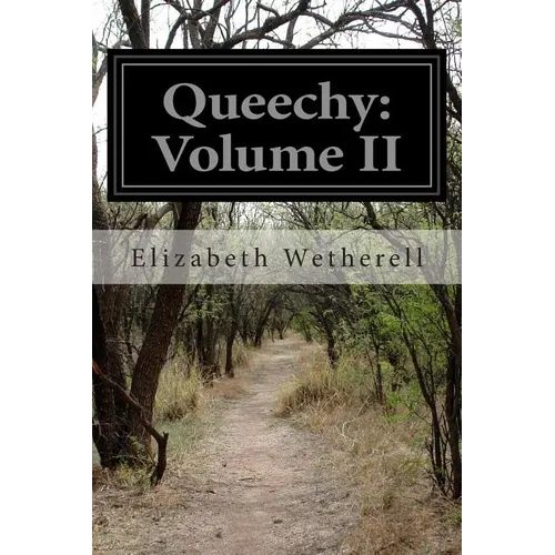 Queechy: Volume II