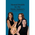 Mental Health in the Music Industry