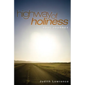 Highway of Holiness: Soul Journey