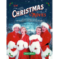 Christmas in the Movies (Revised & Expanded Edition): 35 Classics to Celebrate the Season