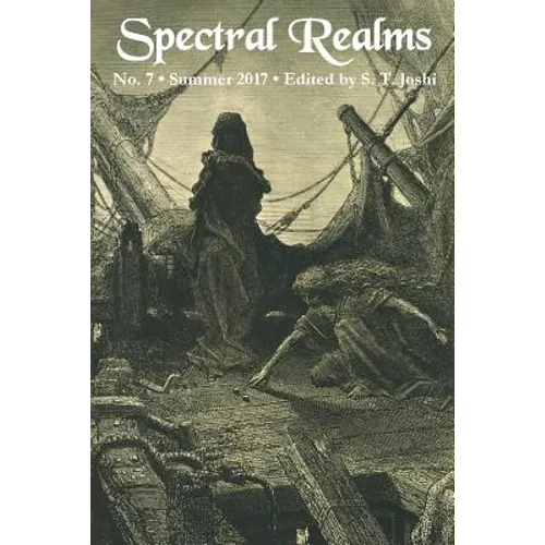 Spectral Realms No. 7: Summer 2017
