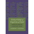 Theaters of Translation: Cosmopolitan Vernaculars in Shakespeare's England