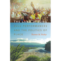 The Land Is Sung: Zulu Performances and the Politics of Place