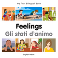 My First Bilingual Book-Feelings (English-Italian)