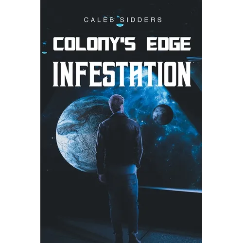 Colony's Edge: Infestation