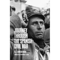 Journey Through the Spanish Civil War: The Hinterlands