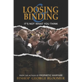 Loosing and Binding: It's Not What You Think