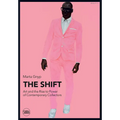 The Shift: Art and the Rise to Power of Contemporary Collectors