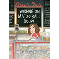 Ellie's Deli: Wishing on Matzo Ball Soup!: Volume 1