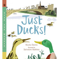 Just Ducks!: Read and Wonder
