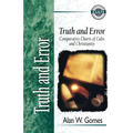 Truth and Error: Comparative Charts of Cults and Christianity