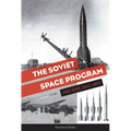 The Soviet Space Program: First Steps: 1941-1953
