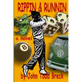 Rippin & Runnin