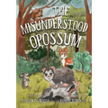The Misunderstood Opossum