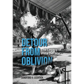 Detour from Oblivion: The Legacy of Vista Del Mar