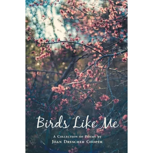 Birds Like Me