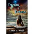 Dream of echoes