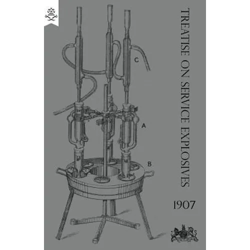 Treatise on Service Explosives 1907 - Paperback