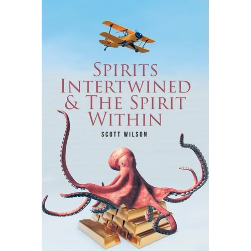 Spirits Intertwined and The Spirit Within