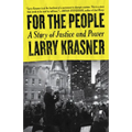 For the People: A Story of Justice and Power