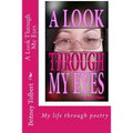 A Look Through My Eyes