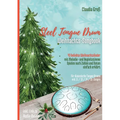 Steel Tongue Drum Weihnachts-Songbook: 43 beliebte Weihnachtslieder it Melodie- u. Begleitstimme, spielen nach Zahlen und Noten einfach erklärt