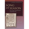 Song and Season: Science, Culture, and Theatrical Time in Early Modern Venice