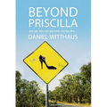 Beyond Priscilla