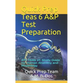Quick Prep Teas 6 A&p Test Preparation: Ati Teas VI: Study Guide for Human Anatomy and Physiology