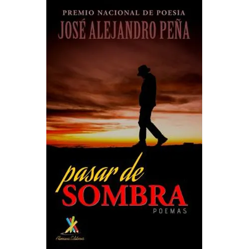 Pasar de sombra: Poemas
