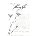 Healing Thoughts: Quotes, Poems and Musings
