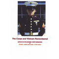 The Corps and Vietnam Remembered: United States Marine Corps Memories of Frank James Michael Costanza