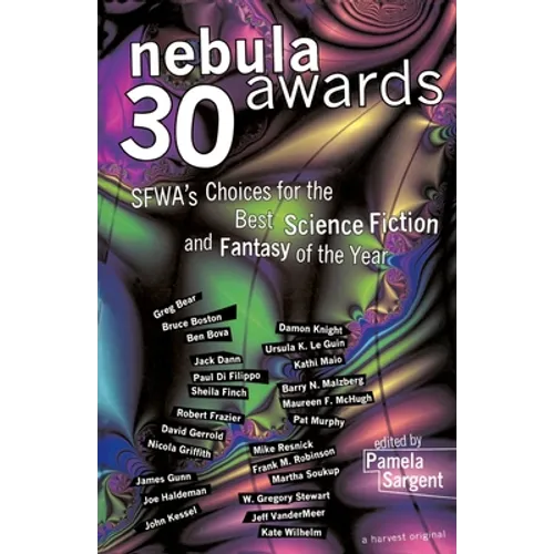 Nebula Awards 30: Sfwa's Choices for the Best Science Fiction and Fantasy of the Year