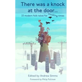There was a knock at the door: 23 modern folk tales for troubling times
