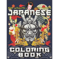 Japanese Coloring Book: The Ultimate Japan Lovers Coloring Book for Adults & Teens With More Than 300 Pages of Arts Like Tattoo Designs, Geish