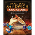 Roll for Sandwich(r) Cookbook for Gaming Enthusiasts and Adventurous Eaters: Go on a Mealtime Quest with the Roll of the Dice!