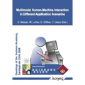 Multimodal Human-Machine Interaction in Different Application Scenarios: International Daad-PhD Summer Academy at the University of Chile, Santiago de