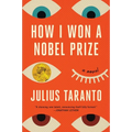 How I Won a Nobel Prize