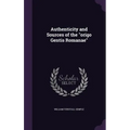 Authenticity and Sources of the "origo Gentis Romanae"