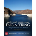 Water and Wastewater Engineering: Design Principles and Practice, Second Edition