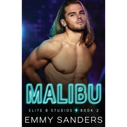 Malibu (Elite 8 Studios Book 2)