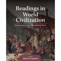 Readings in World Civilization: Primary Sources in Ancient and Early Medieval History