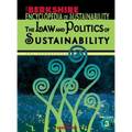 Berkshire Encyclopedia of Sustainability 3/10: The Law and Politics of Sustainability