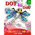 Dot to Dot Coloring book for Kids Ages 4-8: A Fun Dot To Dot Book Filled With Cute Animals, Beautiful Flowers & More!