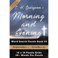 C.H. Spurgeon's Morning and Evening Word Search Puzzle Book #5 (6x9): September 1st to October 31st
