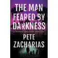 The Man Feared by Darkness