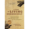 A Year of Living Generously: Dispatches from the Frontlines of Philanthropy