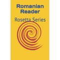 Romanian Reader: Rosetta Series