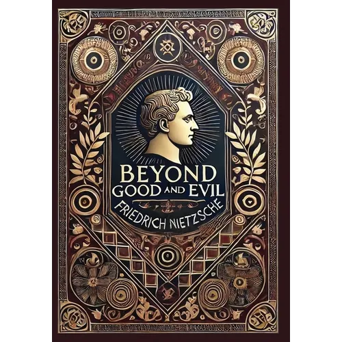 Beyond Good and Evil (Collector's Edition) (Laminated Hardback with Jacket)