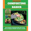 Composting Basics: The Complete Gardening Guide That Teach How to Compost Whether You Have a Garden or Live in a City